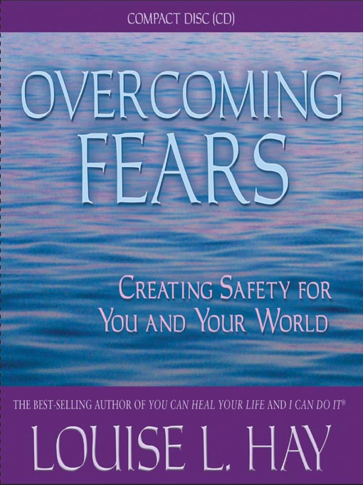 Title details for Overcoming Fears by Louise Hay - Wait list